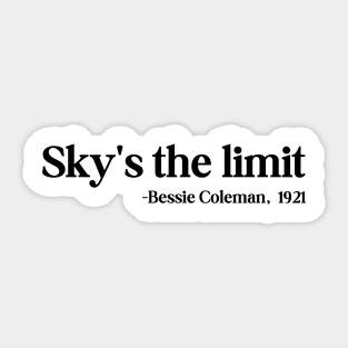 Sky's the limit, Bessie Coleman Sticker